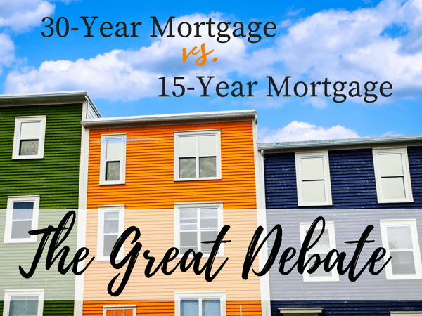 The Great Debate: 30-Year Mortgage vs. 15-Year Mortgage
