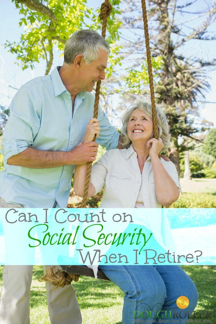 Can I Count on Getting Social Security When I Retire?